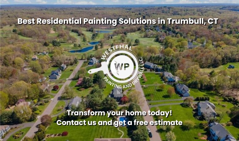 Westfhal Painting & Drywall LLC - Trusted painting company in Trumbull CT.