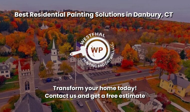 Danbury CT cityscape featuring the Westfhal Painting logo and a call-to-action for professional painting services.