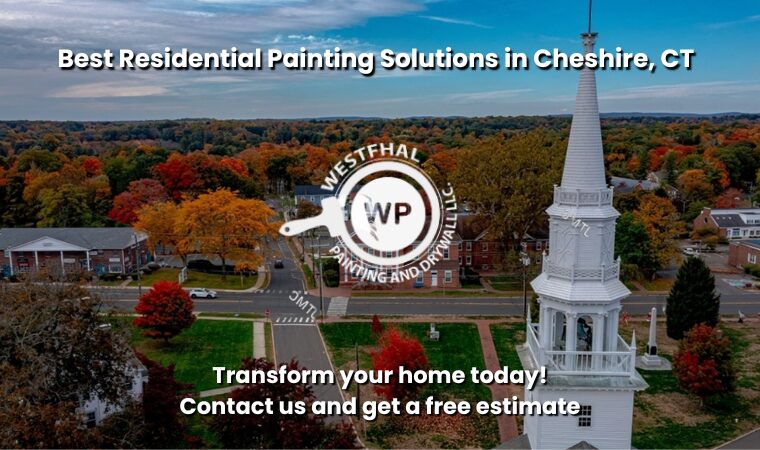 Beautiful view of Cheshire CT featuring Westfhal Painting and Drywall LLC.