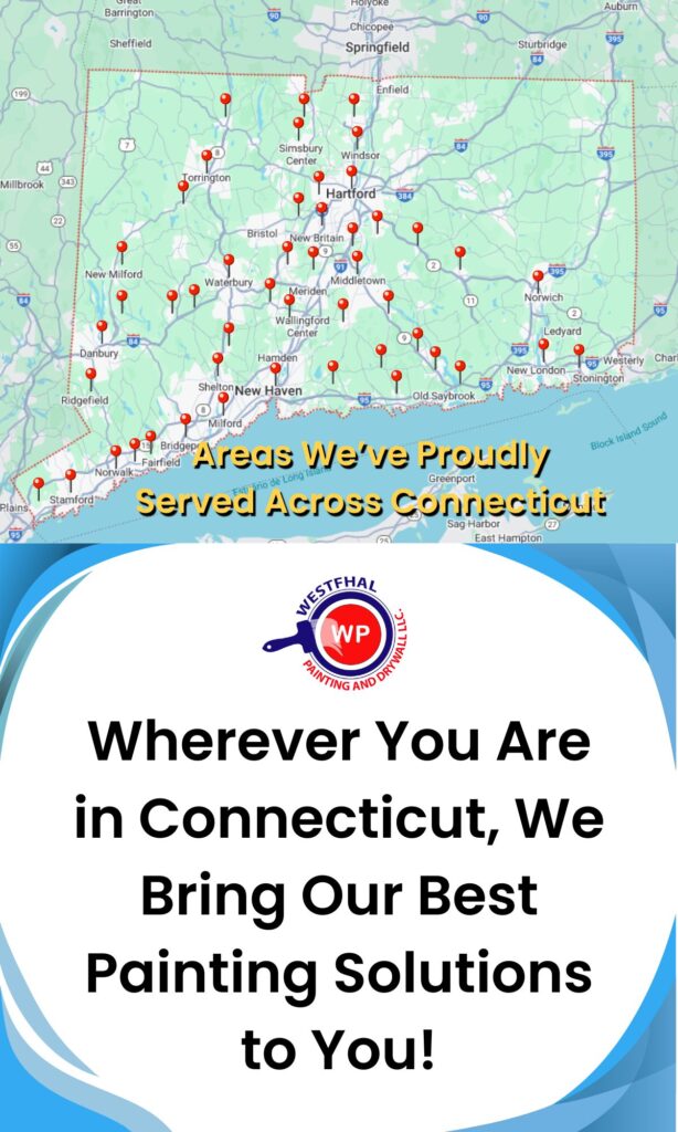 Map showcasing multiple Connecticut locations served by Westfhal Painting and Drywall LLC, trusted painters in CT and house painters near me.